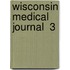 Wisconsin Medical Journal  3
