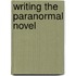 Writing The Paranormal Novel