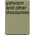 Yahvism And Other Discourses