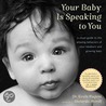 Your Baby Is Speaking To You door Kevin Nugent