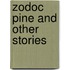 Zodoc Pine And Other Stories