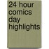 24 Hour Comics Day Highlights