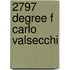 2797 Degree F Carlo Valsecchi