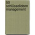 50 Schlüsselideen Management