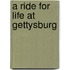 A Ride For Life At Gettysburg