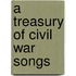 A Treasury of Civil War Songs