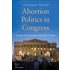 Abortion Politics In Congress
