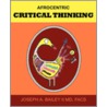 Afrocentric Critical Thinking by Joseph A. Bailey