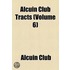 Alcuin Club Tracts (Volume 6)