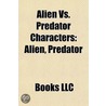 Alien Vs. Predator Characters door Not Available