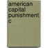 American Capital Punishment C