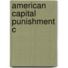 American Capital Punishment C door Franklin E. Zimring