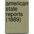 American State Reports (1889)