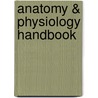 Anatomy & Physiology Handbook door Sue Seif
