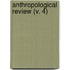 Anthropological Review (V. 4)