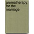 Aromatherapy For The Marriage
