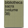 Bibliotheca Sacra (Volume 38) door Xenia Theological Seminary