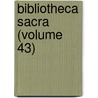 Bibliotheca Sacra (Volume 43) door Xenia Theological Seminary