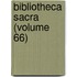 Bibliotheca Sacra (Volume 66)