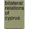Bilateral Relations of Cyprus door Not Available