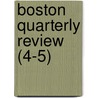 Boston Quarterly Review (4-5) by Orestes Augustus Brownson
