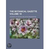 Botanical Gazette (Volume 19) door University of Chicago