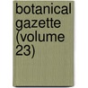Botanical Gazette (Volume 23) door John Merle Coulter