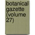 Botanical Gazette (Volume 27)