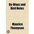 By-Ways And Bird Notes (1885)