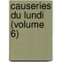 Causeries Du Lundi (Volume 6)