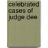 Celebrated Cases Of Judge Dee