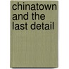 Chinatown and the Last Detail door Robert Towne