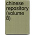 Chinese Repository (Volume 8)