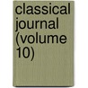 Classical Journal (Volume 10) by Classical Association of the South
