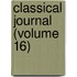 Classical Journal (Volume 16)