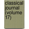 Classical Journal (Volume 17) by Classical Association of the South