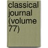 Classical Journal (Volume 77)
