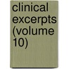 Clinical Excerpts (Volume 10) by Winthrop Chemical Company