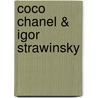 Coco Chanel & Igor Strawinsky by Chris Greenhalgh