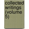 Collected Writings (Volume 5) door Samuel Lover