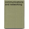 Communications and Networking door John Cowley