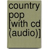 Country Pop [with Cd (audio)] door Onbekend