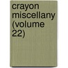 Crayon Miscellany (Volume 22) door Washington Washington Irving