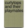 Curlytops and Their Playmates by Howard Roger Garis