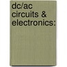 Dc/ac Circuits & Electronics: door Robert J. Herrick