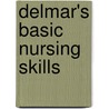 Delmar's Basic Nursing Skills door Patricia Buchsel