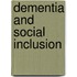 Dementia And Social Inclusion