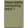 Dependable Computing - Edcc-1 by Klaus Echtle