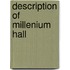 Description of Millenium Hall