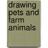 Drawing Pets and Farm Animals